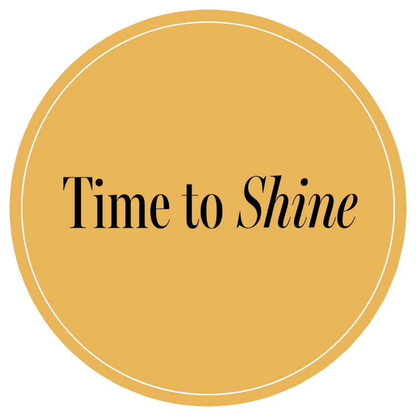 Time to Shine